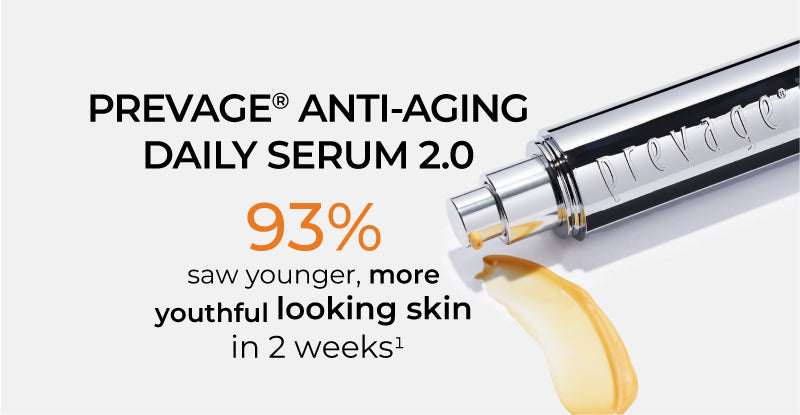 Prevage Anti-Aging Daily Serum 2.0- 3% saw younger, more youthful looking skin in 2 weeks (disclaimer #1)