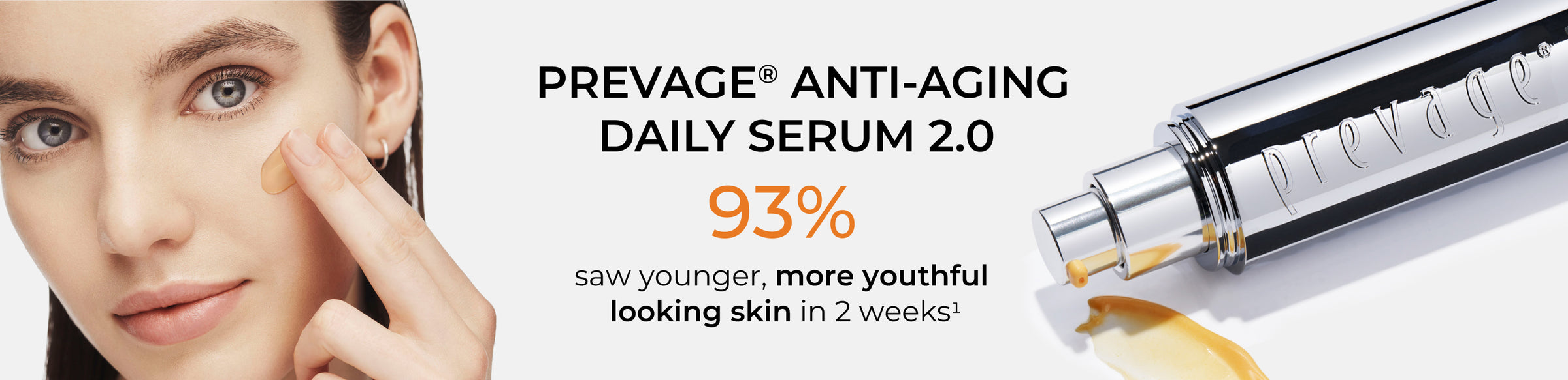 Prevage Anti-Aging Daily Serum 2.0- 3% saw younger, more youthful looking skin in 2 weeks (disclaimer #1)