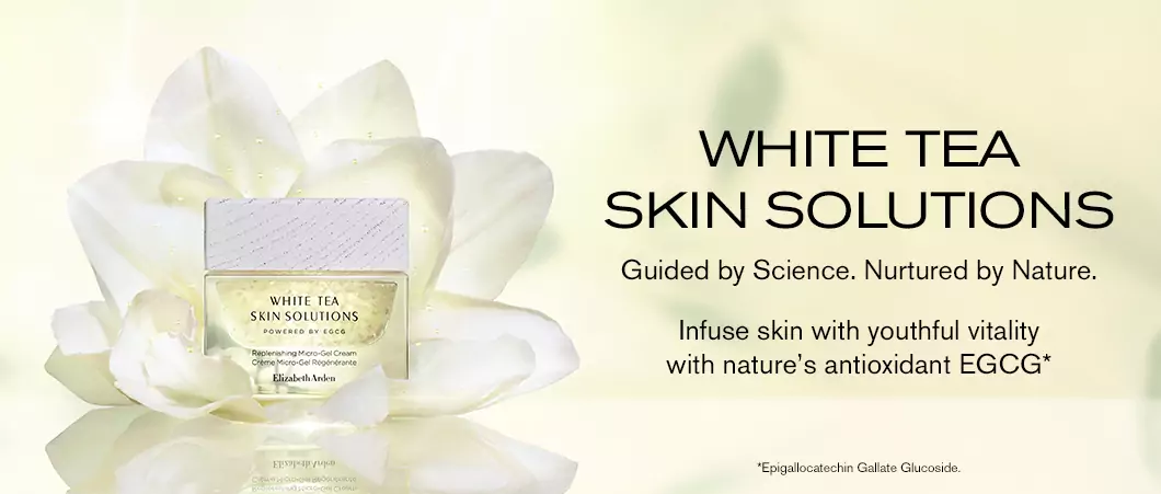 Elizabeth Arden New Zealand : White Tea Skin Solutions